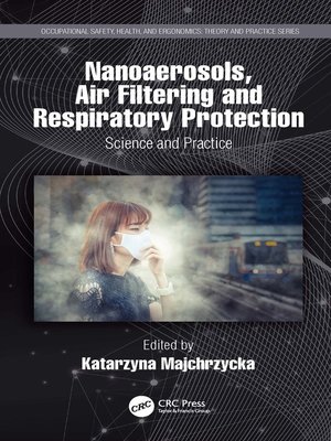cover image of Nanoaerosols, Air Filtering and Respiratory Protection